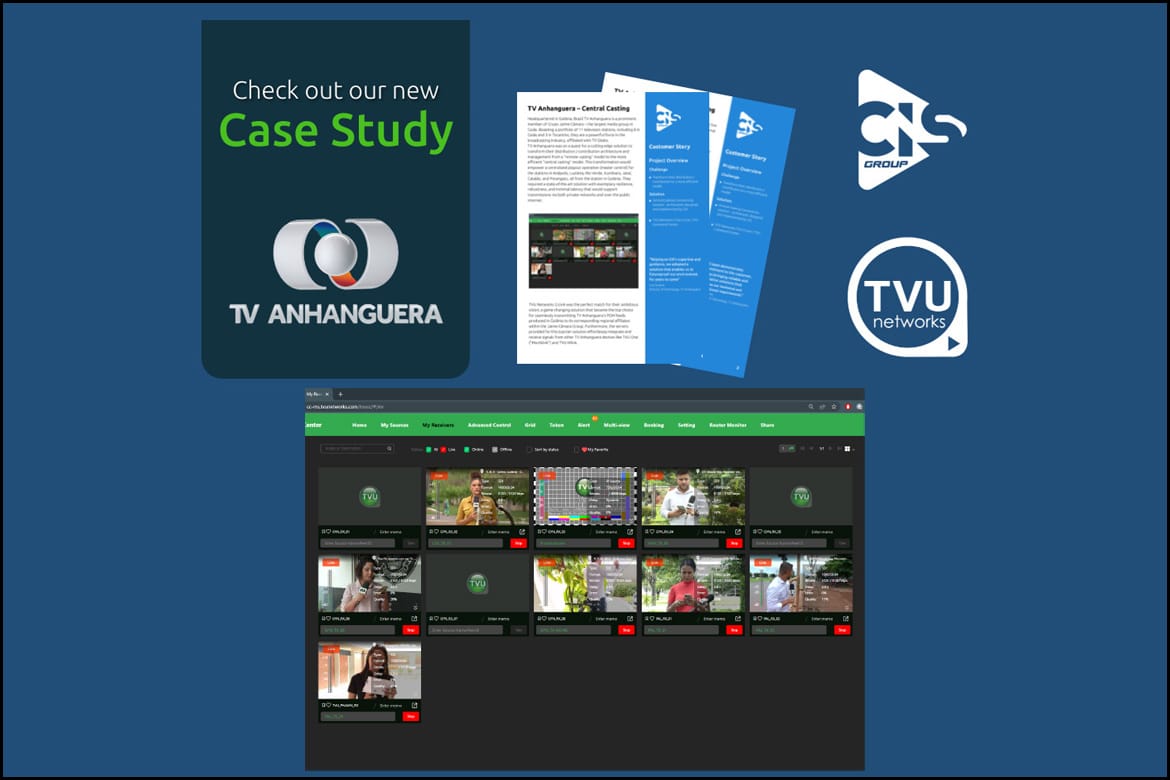 TV Anhanguera: Eficiência e Confiabilidade na Distribuição de Conteúdo com  TVU G-Link
